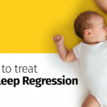 9 Ways to Treat Baby Sleep Regression